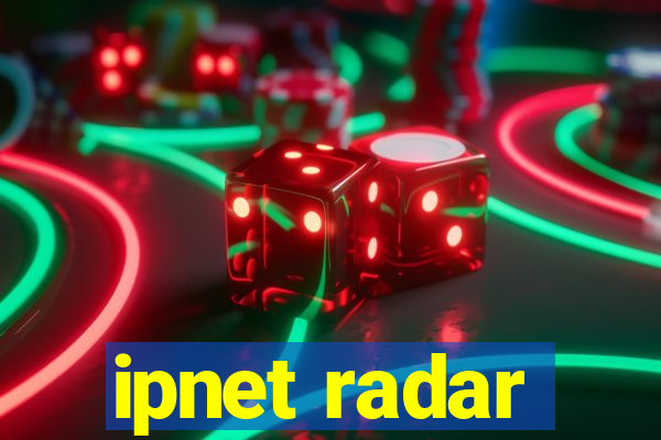 ipnet radar